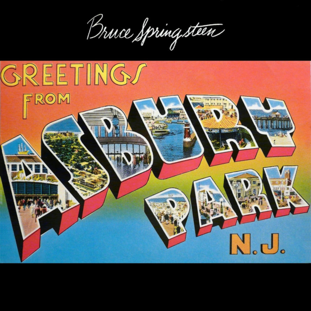 Bruce Springsteen - GREETINGS FROM ASBURY PARK, NJ (1973)