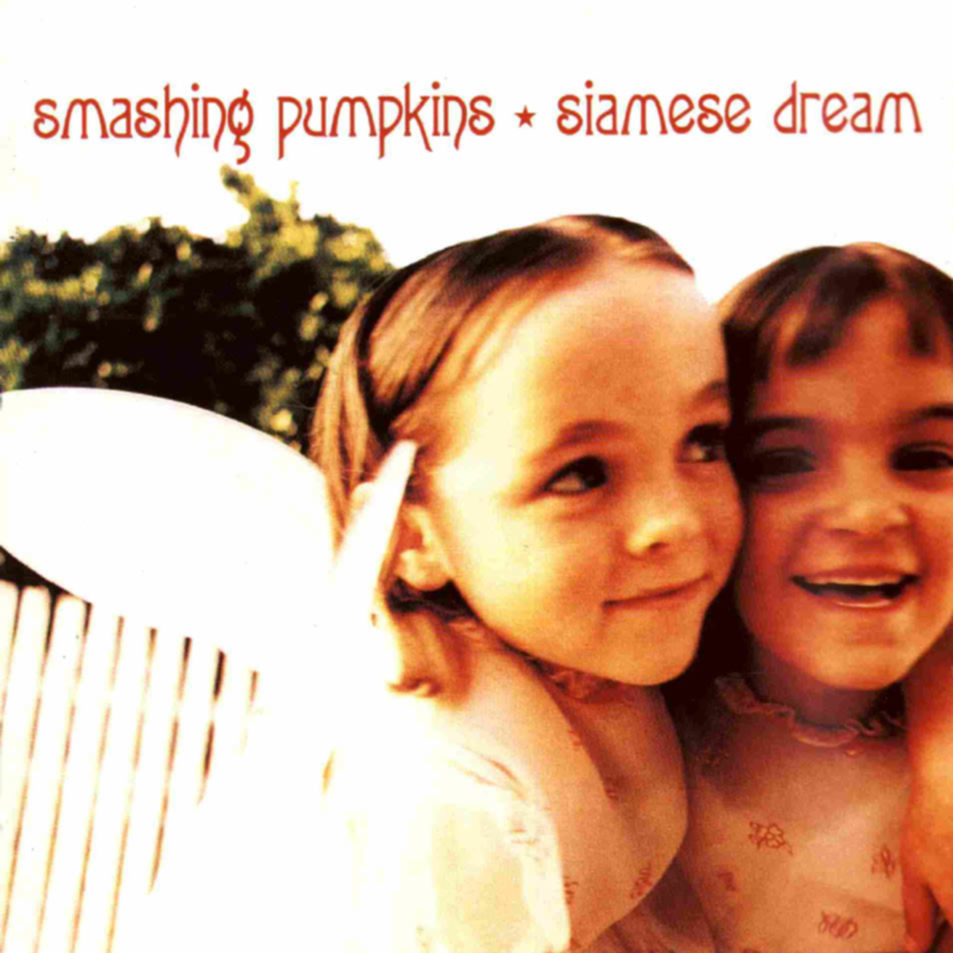 Smashing Pumpkins - SIAMESE DREAM (1993)