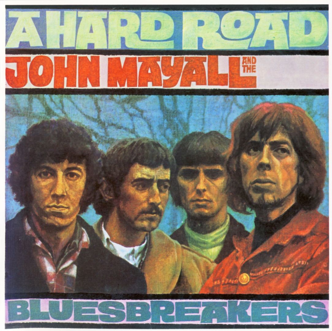 Unverzichtbar: A HARD ROAD John Mayall And The Bluesbreakers (1967)