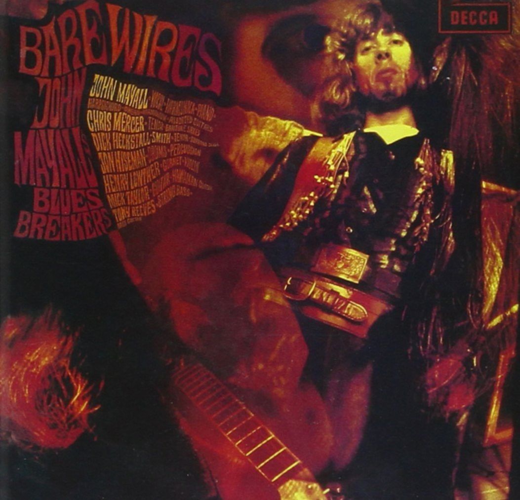 Wunderbar: BARE WIRES John Mayall And The Bluesbreakers (1968)
