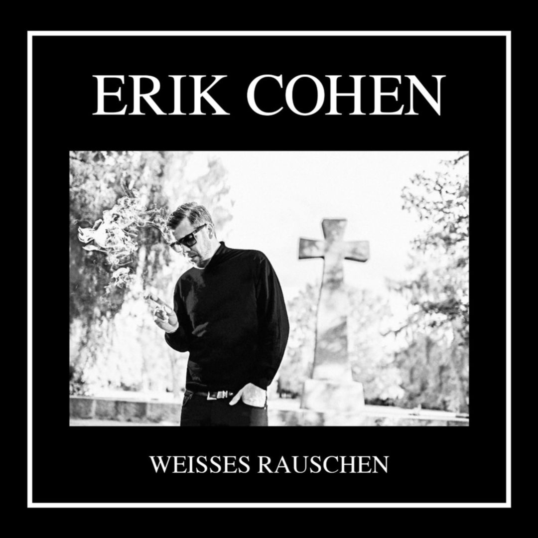 Review: Erik Cohen - WEISSES RAUSCHEN1080 x 1080