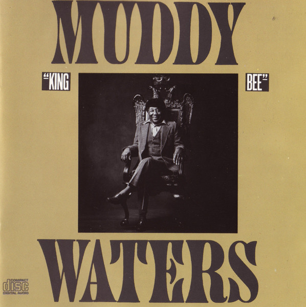 Muddy Waters King Bee