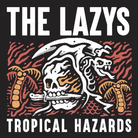 The Lazys Tropical Hazards