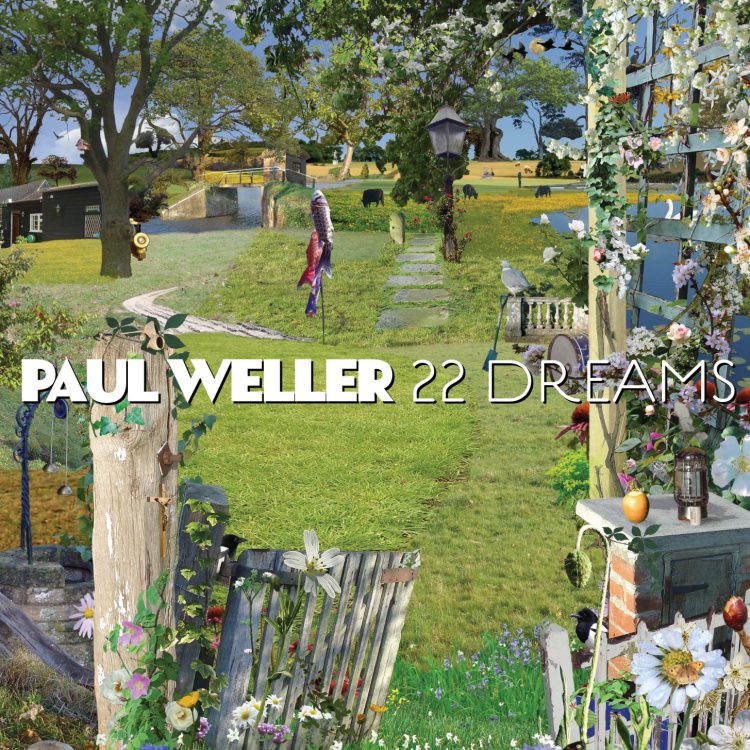 paul weller 22 dreams