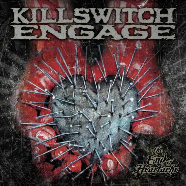 Killswitch Engage The End Of Heartache