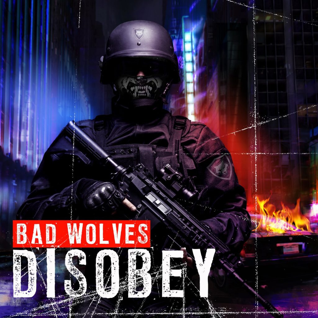Bad Wolves - OBEY