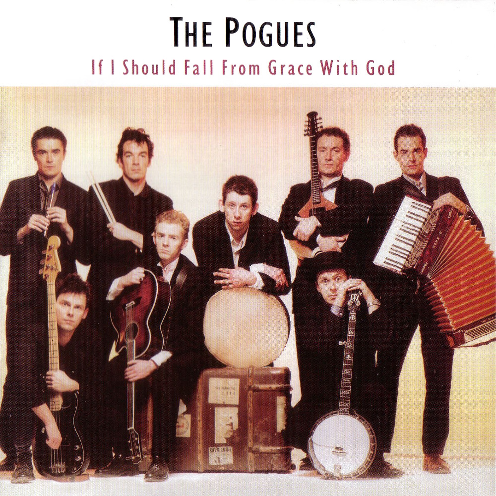 The-Pogues-If-I-Should-Fall-From-Grace-With-God