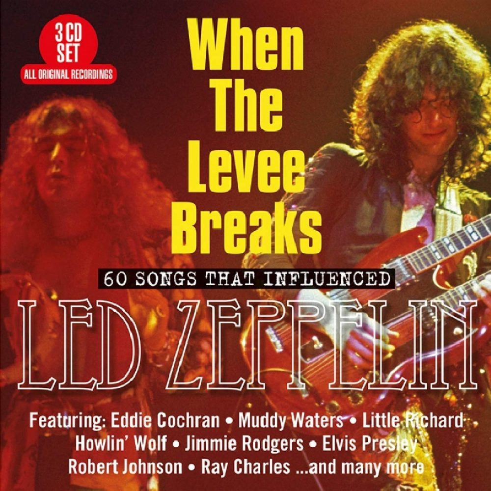 Led Zeppelin When The Levee Breaks