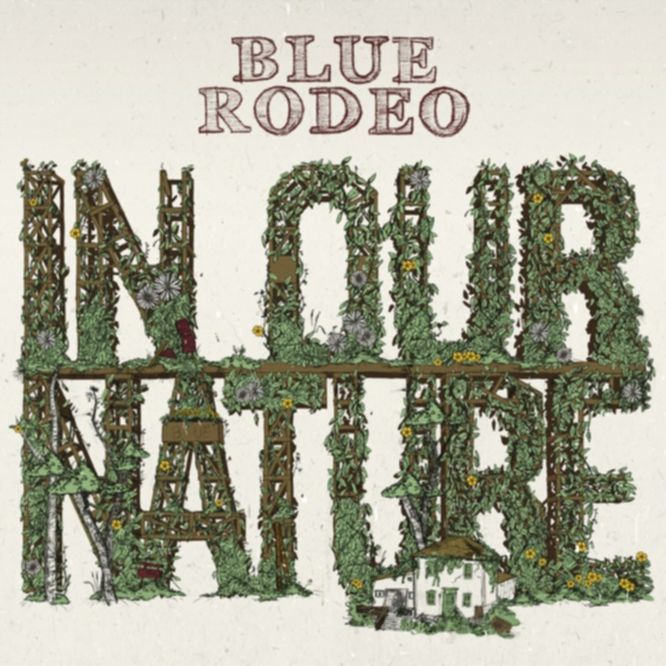 blue-rodeo-in-our-nature