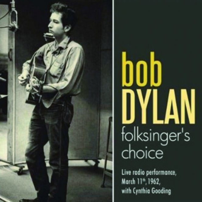 Bob Dylan – FOLKSINGER’S CHOICE / ORIGINAL ALBUM CLASSICS / THE BOOTLEG SERIES VOLUME 9: THE WITMARK DEMOS / THE ORIGINAL MONO RECORDINGS