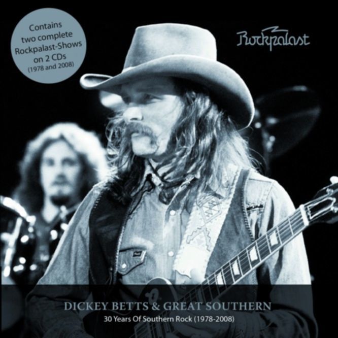 Dickey Betts & Great Southern – 30 YEARS OF SOUTHERN ROCK (1978-2008)