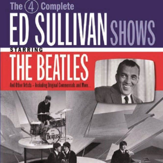 The Beatles – THE 4 COMPLETE ED SULLIVAN SHOWS STARRING THE BEATLES