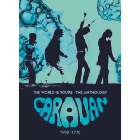 CARAVAN – THE WORLD IS YOURS: THE ANTHOLOGY 1968 – 1976