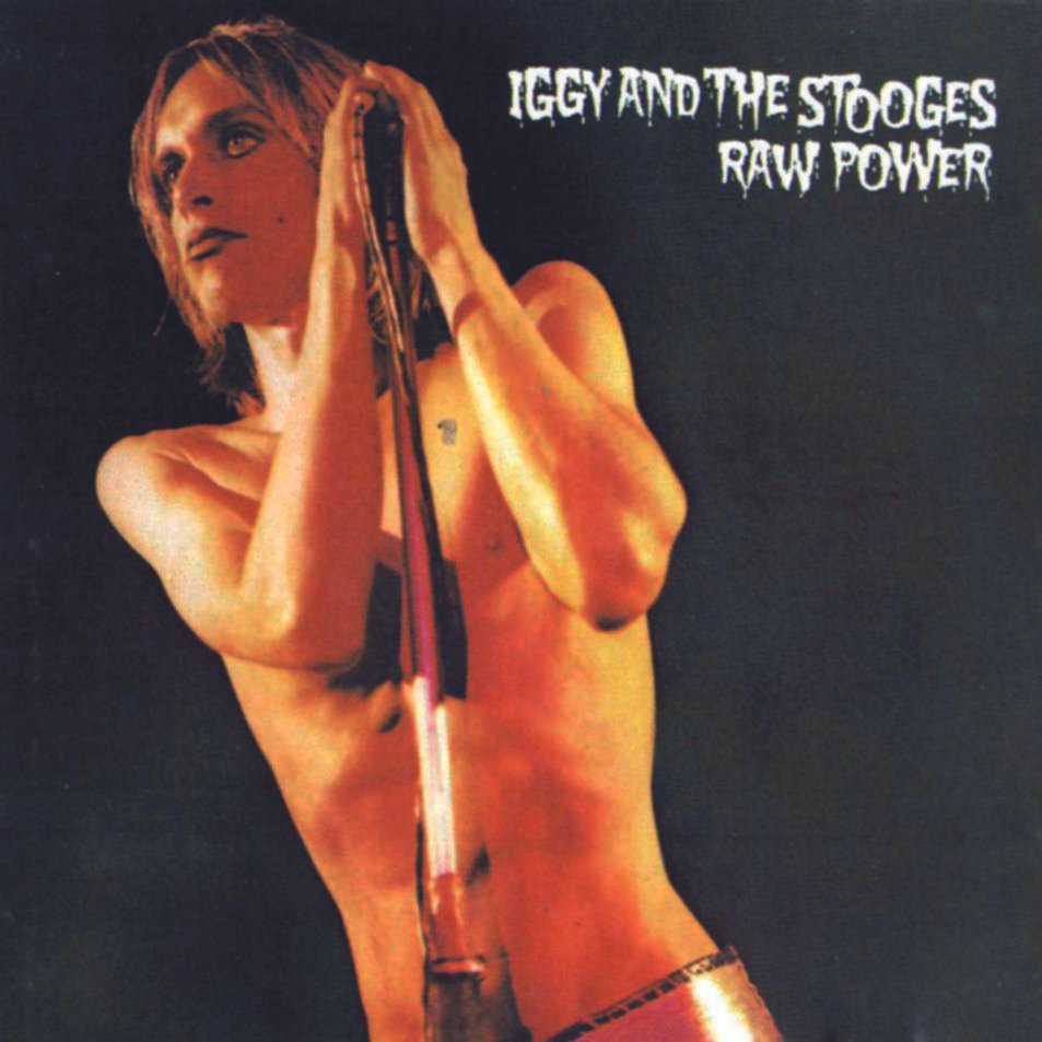Iggy & The Stooges – RAW POWER LEGACY & DELUXE EDITION