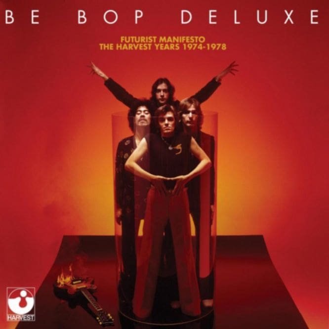 Be Bop Deluxe – FUTURIST MANIFESTO 1974 – 1978