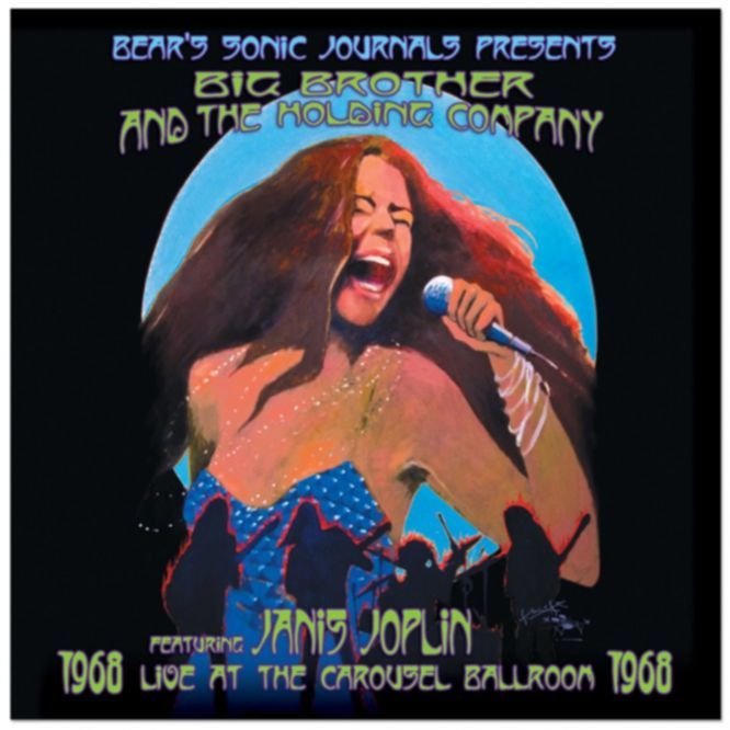 Janis Joplin & Big Brother & The Holding Company – LIVE AT THE CAROUSEL BALLROOM 1968