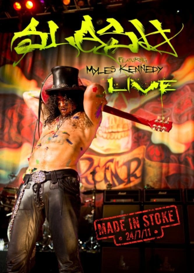 Slash featuring Myles Kennedy – MADE IN STOKE 24/7/11