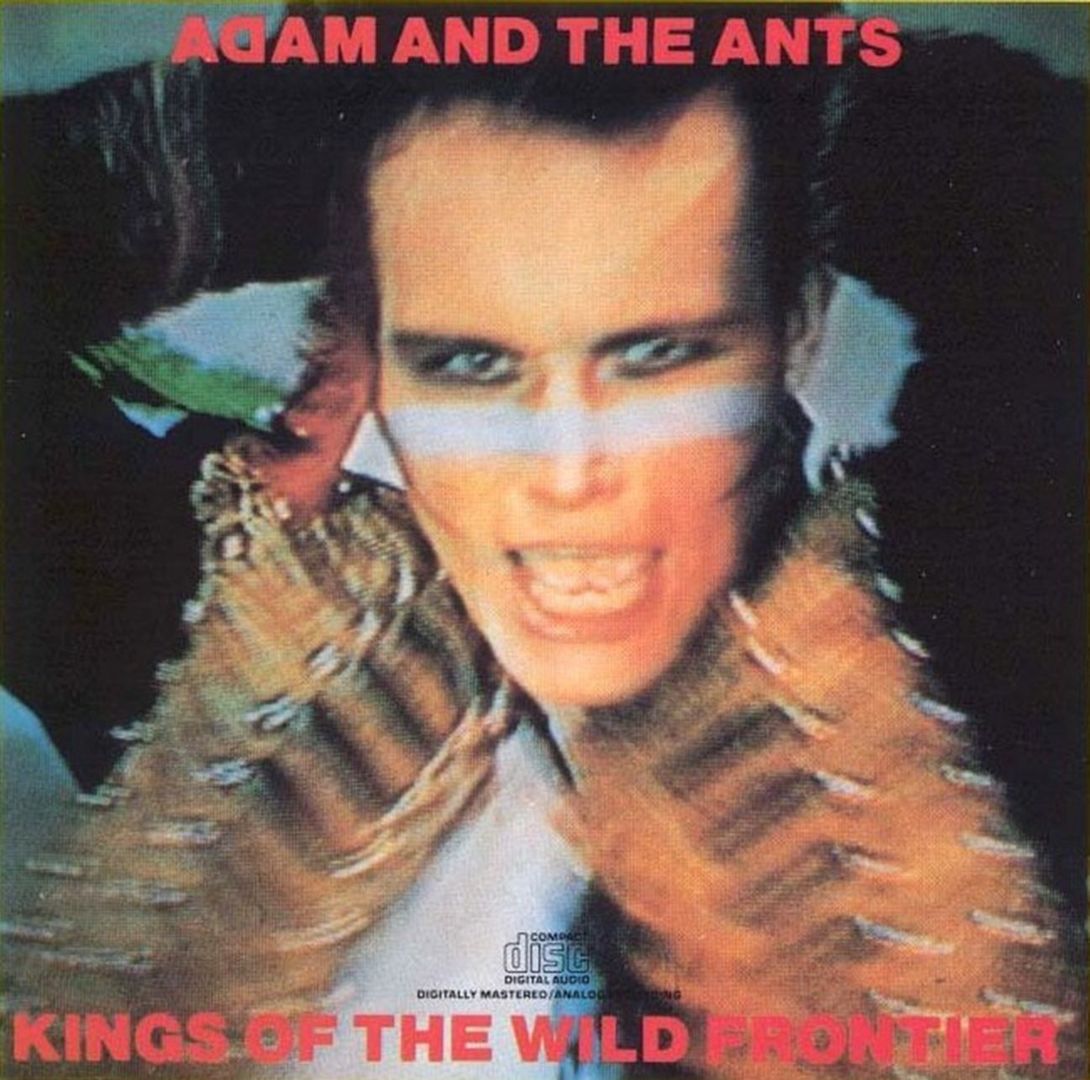 Adam And The Ants - KINGS OF THE WILD FRONTIER (1980)