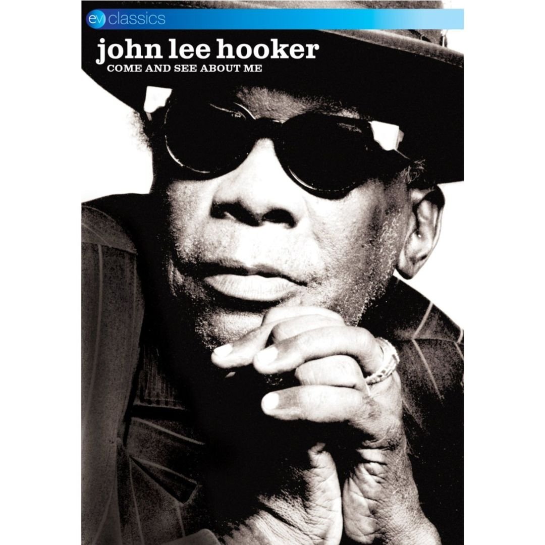 John Lee Hooker – COME AND SEE ABOUT ME