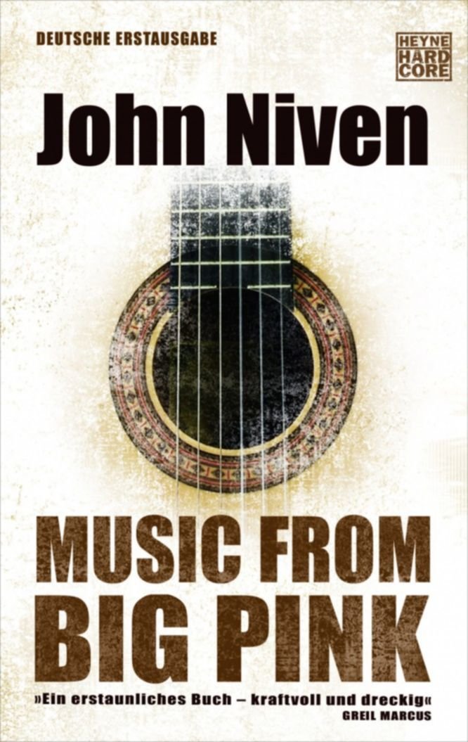 John Niven – MUSIC FROM BIG PINK
