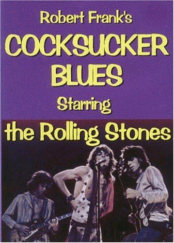 Cocksucker Blues (USA/1972)