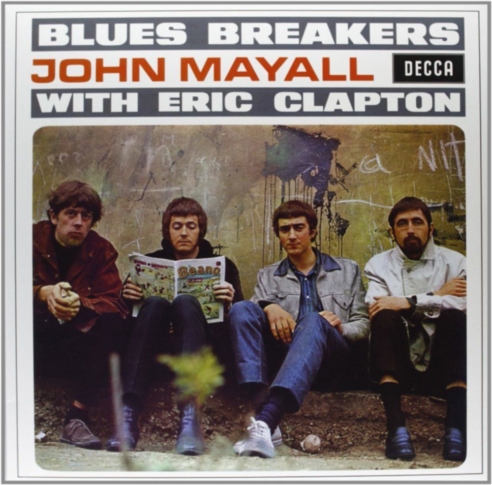 Unverzichtbar: BLUES BREAKERS WITH ERIC CLAPTON John Mayall And The Bluesbreakers (1966)