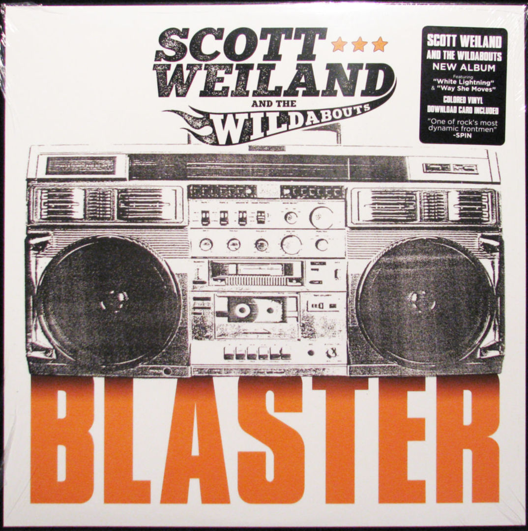 Scott Weiland And The Wildabouts – BLASTER