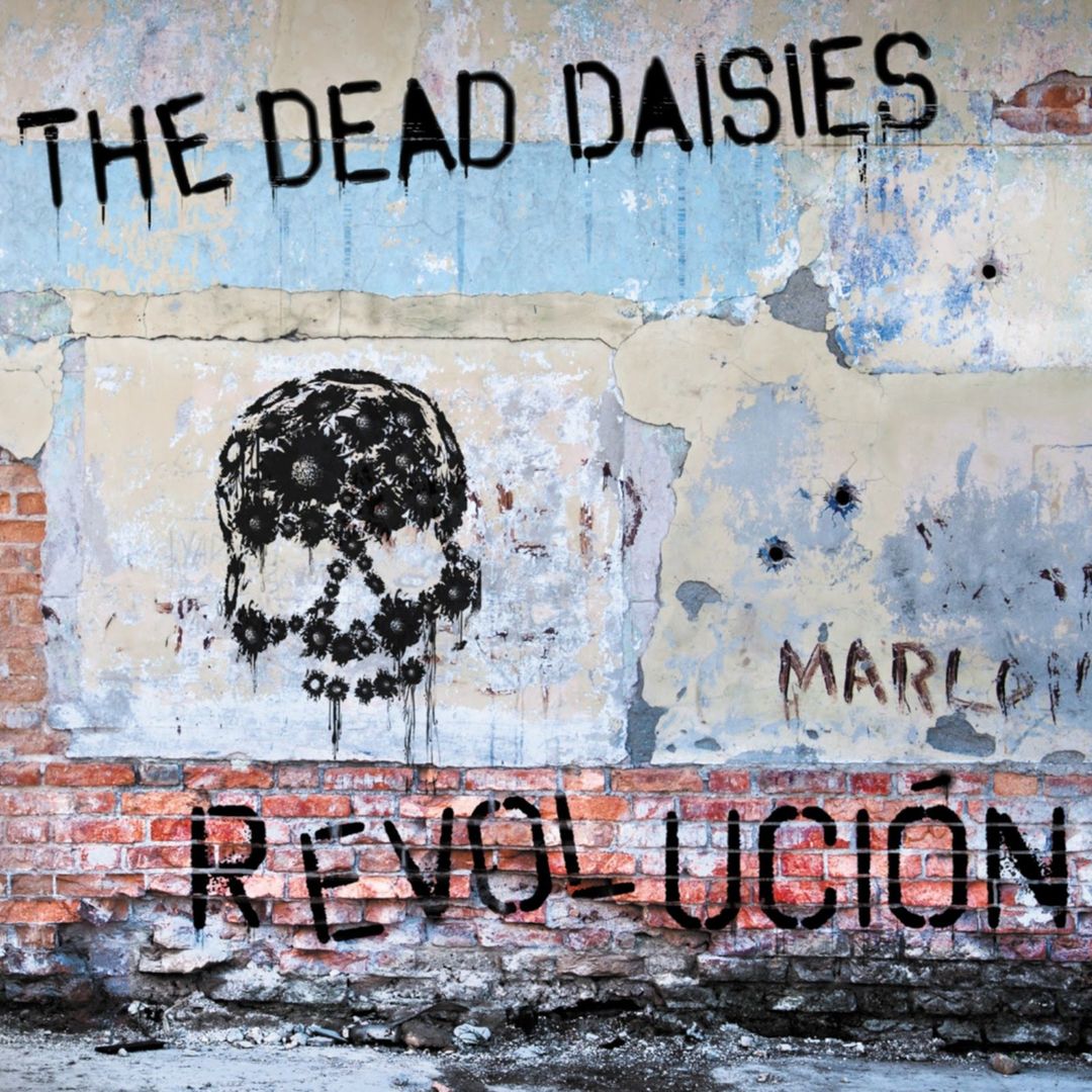 The Dead Daisies – REVOLUCIÕN
