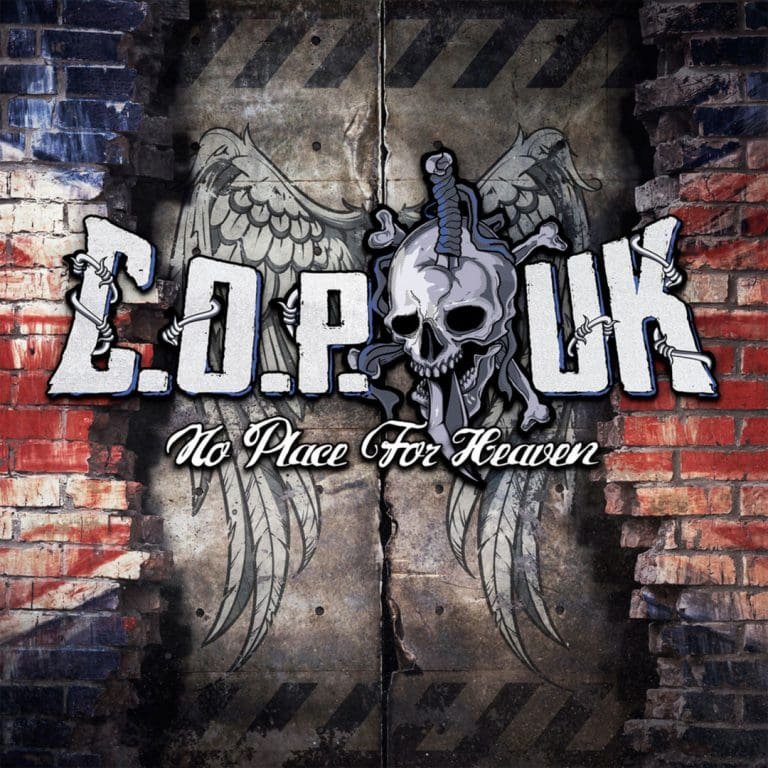 C.O.P. UK – NO PLACE FOR HEAVEN