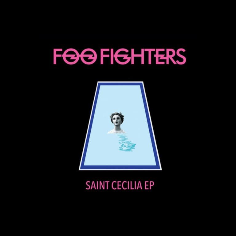 Review: Foo Fighters – SAINT CECILIA