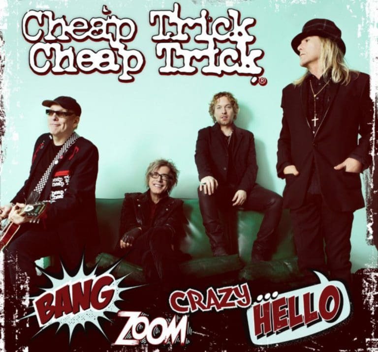 Cheap Trick: Das erwartet uns mit dem neuen Album BANG, ZOOM, CRAZY…HELLO