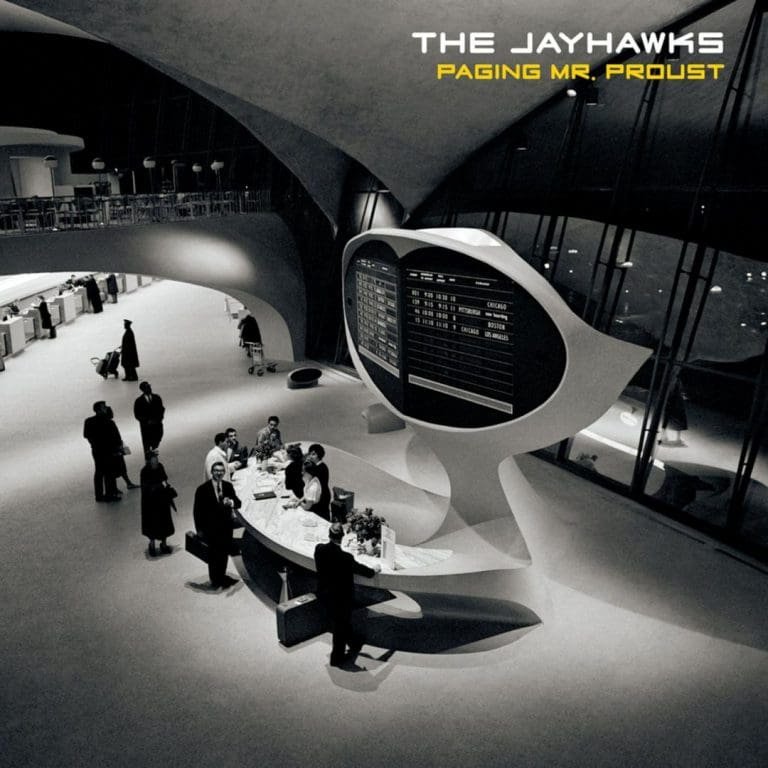 The Jayhawks – PAGING MR. PROUST