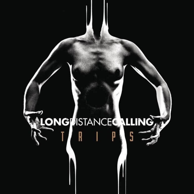 Long Distance Calling – TRIPS