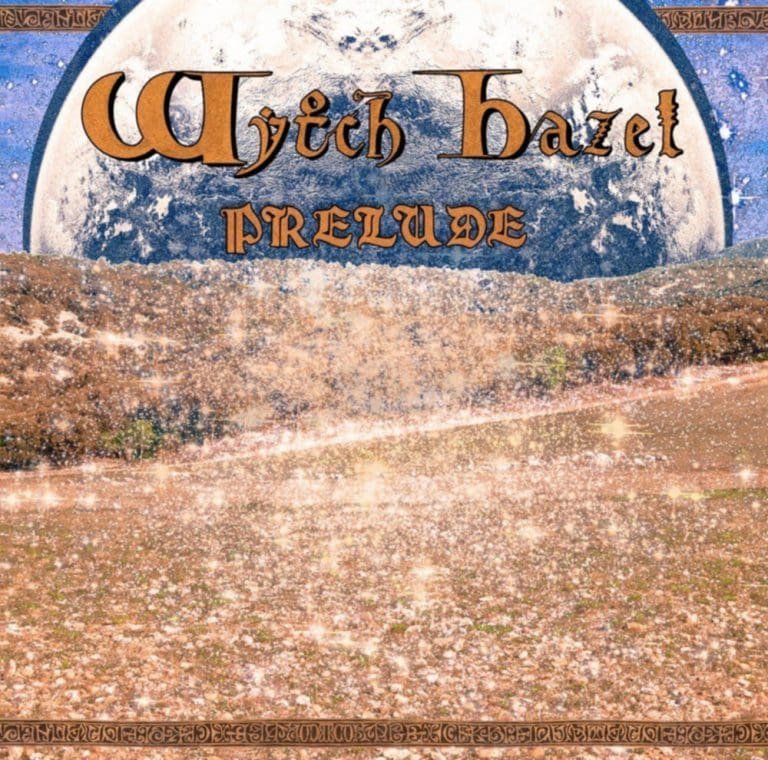 Wytch Hazel – PRELUDE