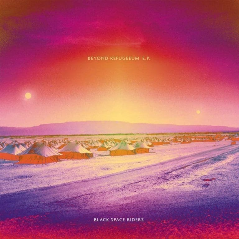Black Space Riders – BEYOND REFUGEEUM EP
