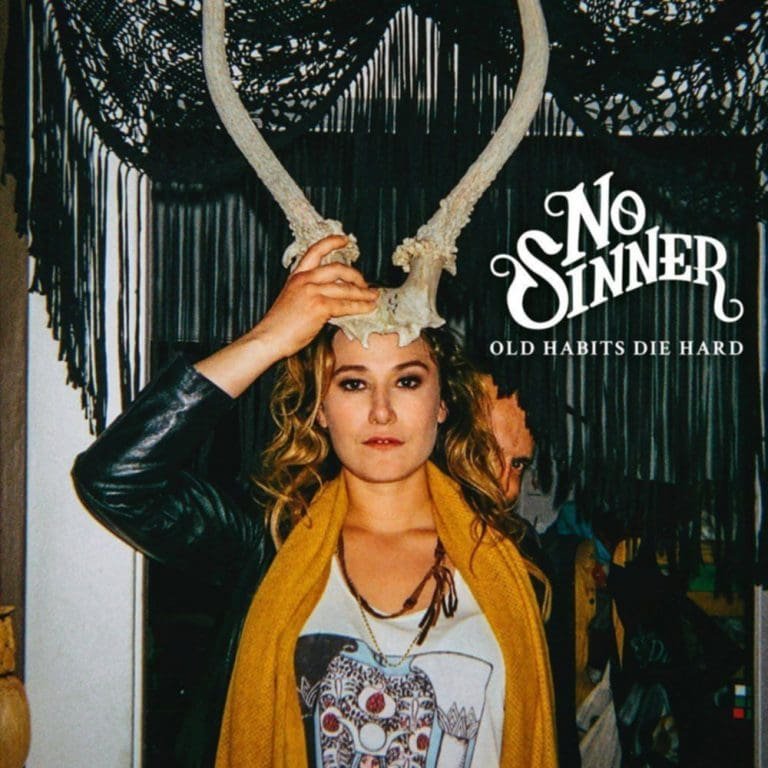 No Sinner – OLD HABITS DIE HARD