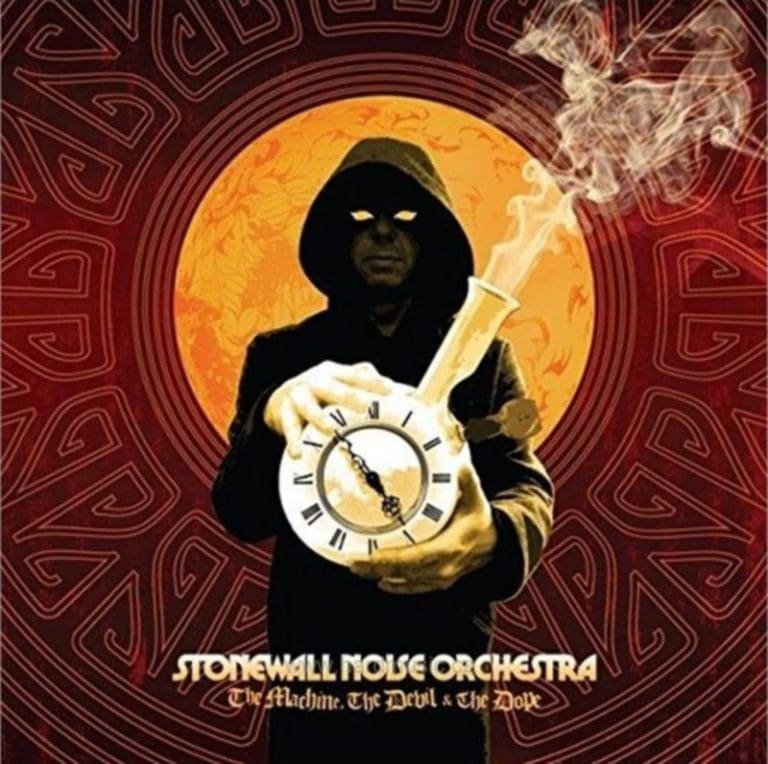 Stonewall Noise Orchestra – THE MACHINE, THE DEVIL & THE DOPE