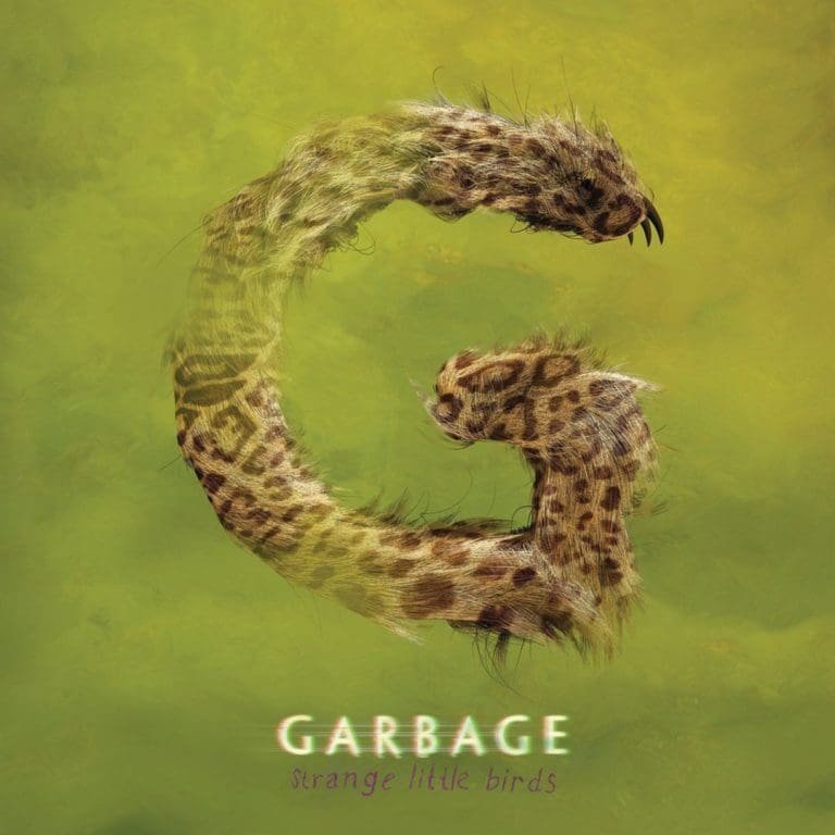 Garbage – STRANGE LITTLE BIRDS