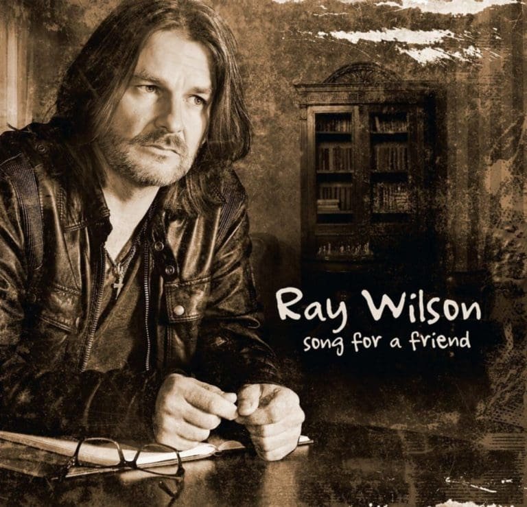 Ray Wilson – SONG FOR A FRIEND