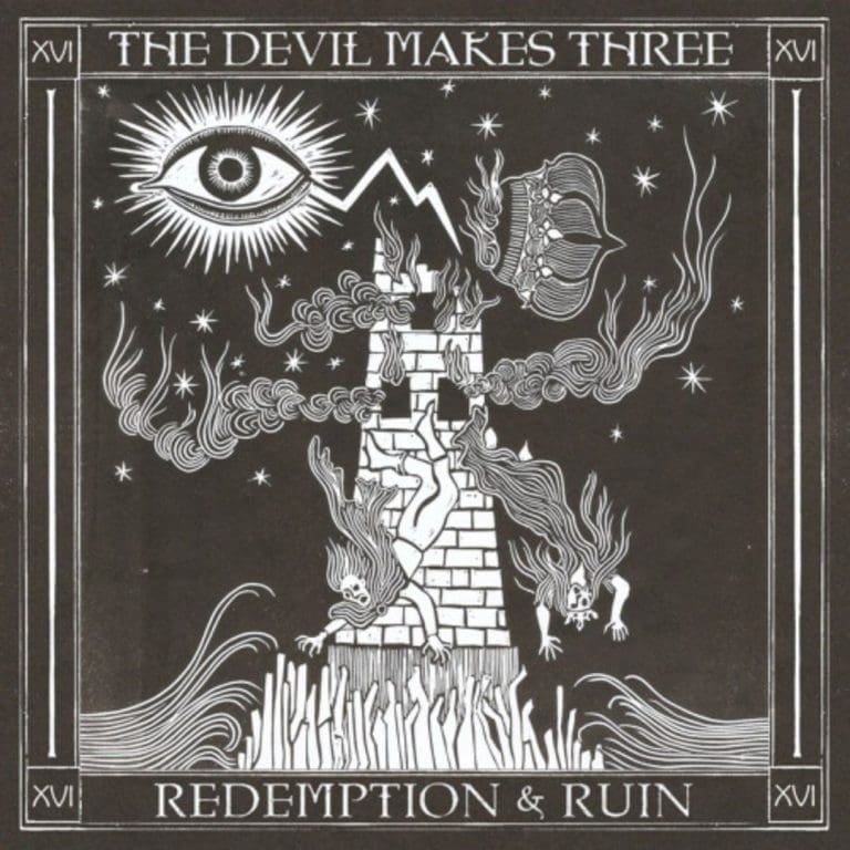 The Devil Makes Three – REDEMPTION & RUIN
