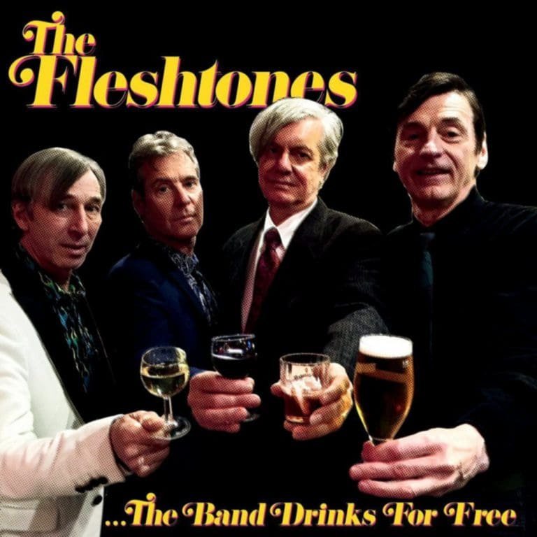 The Fleshtones – THE BAND DRINKS FOR FREE