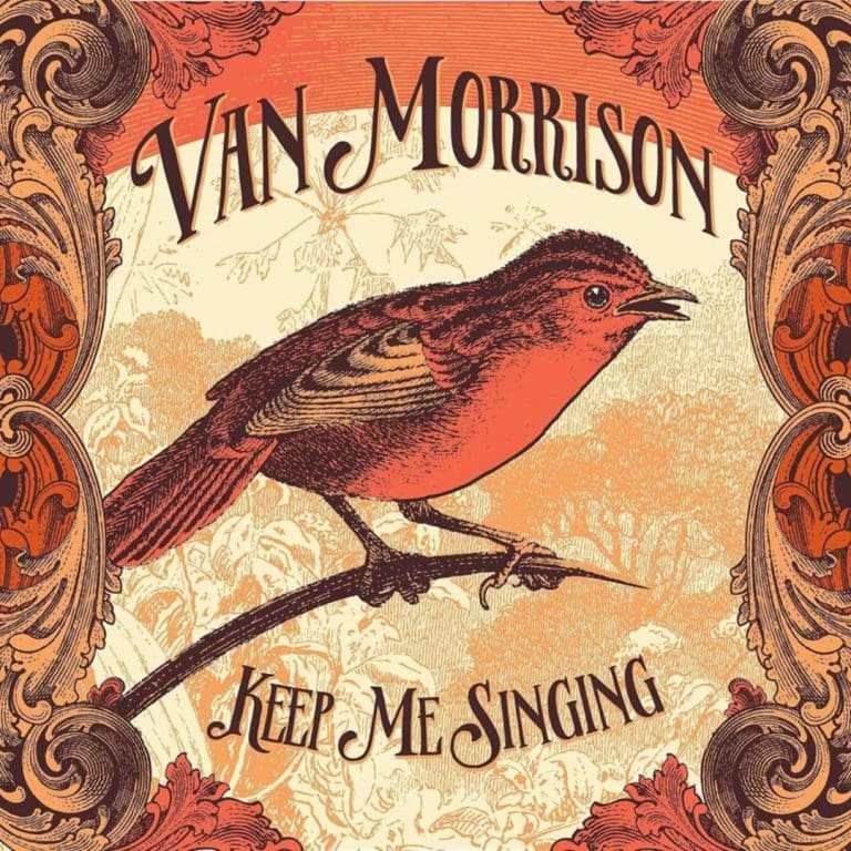 Van Morrison – KEEP ME SINGING