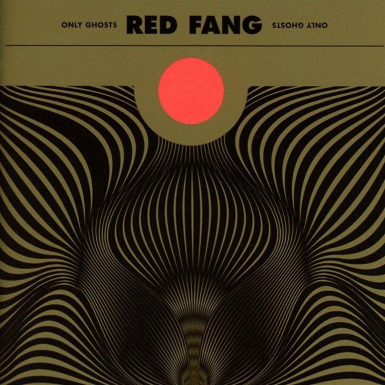 Red Fang – ONLY GHOSTS