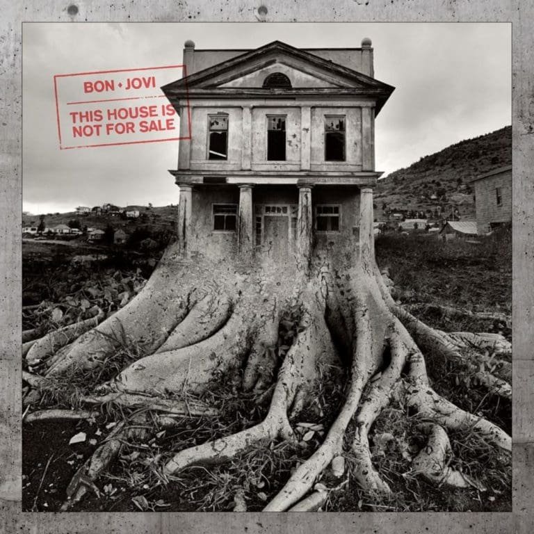 Bon Jovi – THIS HOUSE IS NOT FOR SALE