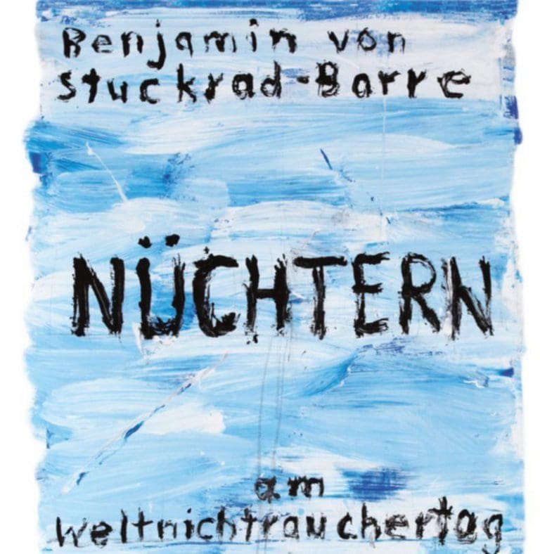 Benjamin von Stuckrad-Barre – Nüchtern am Weltnichtrauchertag