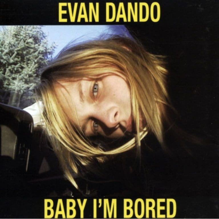 Evan Dando – BABY I‘M BORED