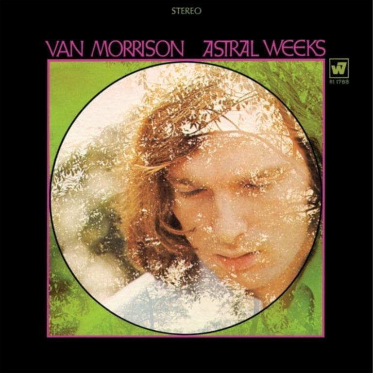 Van Morrison – ASTRAL WEEKS