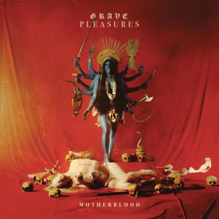 Grave Pleasures – MOTHERBLOOD