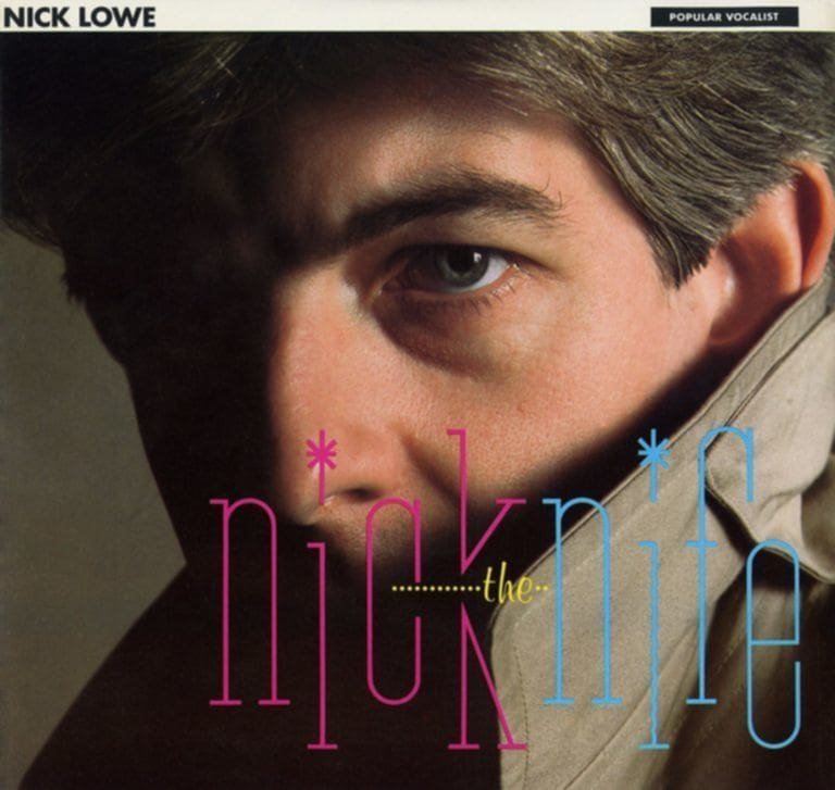 Nick Lowe – NICK THE KNIFE/THE ABOMINABLE SHOWMAN