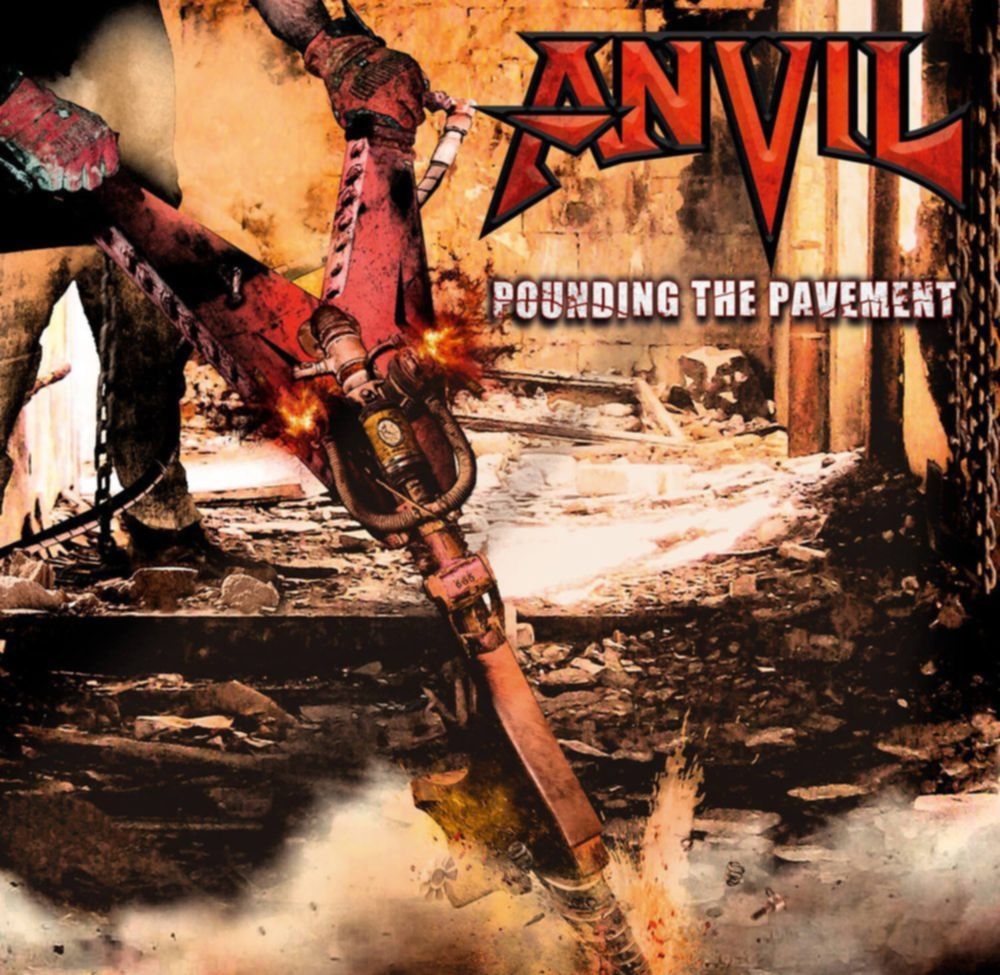 Anvil Pounding The Pavement